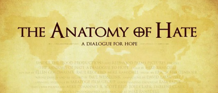 “The Anatomy of Hate: A Dialogue for Hope”