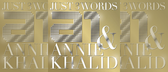 A1 & Annie Khalid - Just 3 words