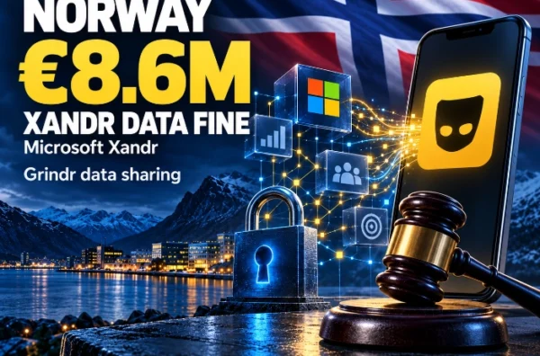 Norway Record Fine: Microsoft Xandr Penalised €8.6M for Grindr Data Sharing
